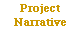Project Narrative Button