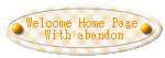 Welcome to With abandon Home Page